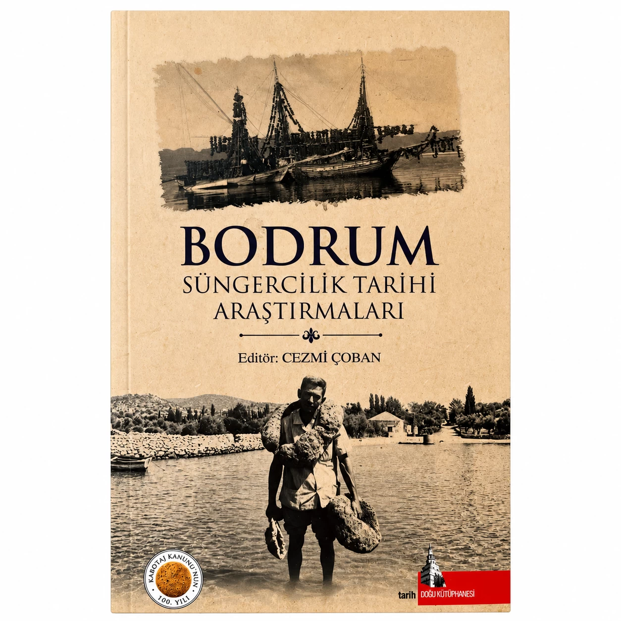 Bodrum Süngercilik Tarihi Araştırmaları - Cezmi Çoban